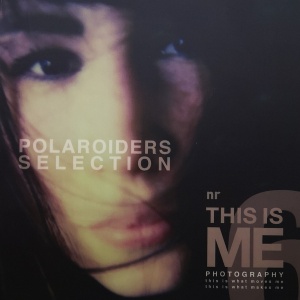 THIS IS ME - POLAROIDERS SELECTION- 2017