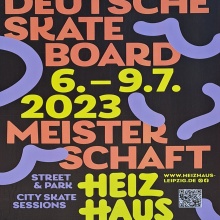 NEW! Deutsche Skateboard Meisterschaft 2023, Heizhaus, Leipzig Germany