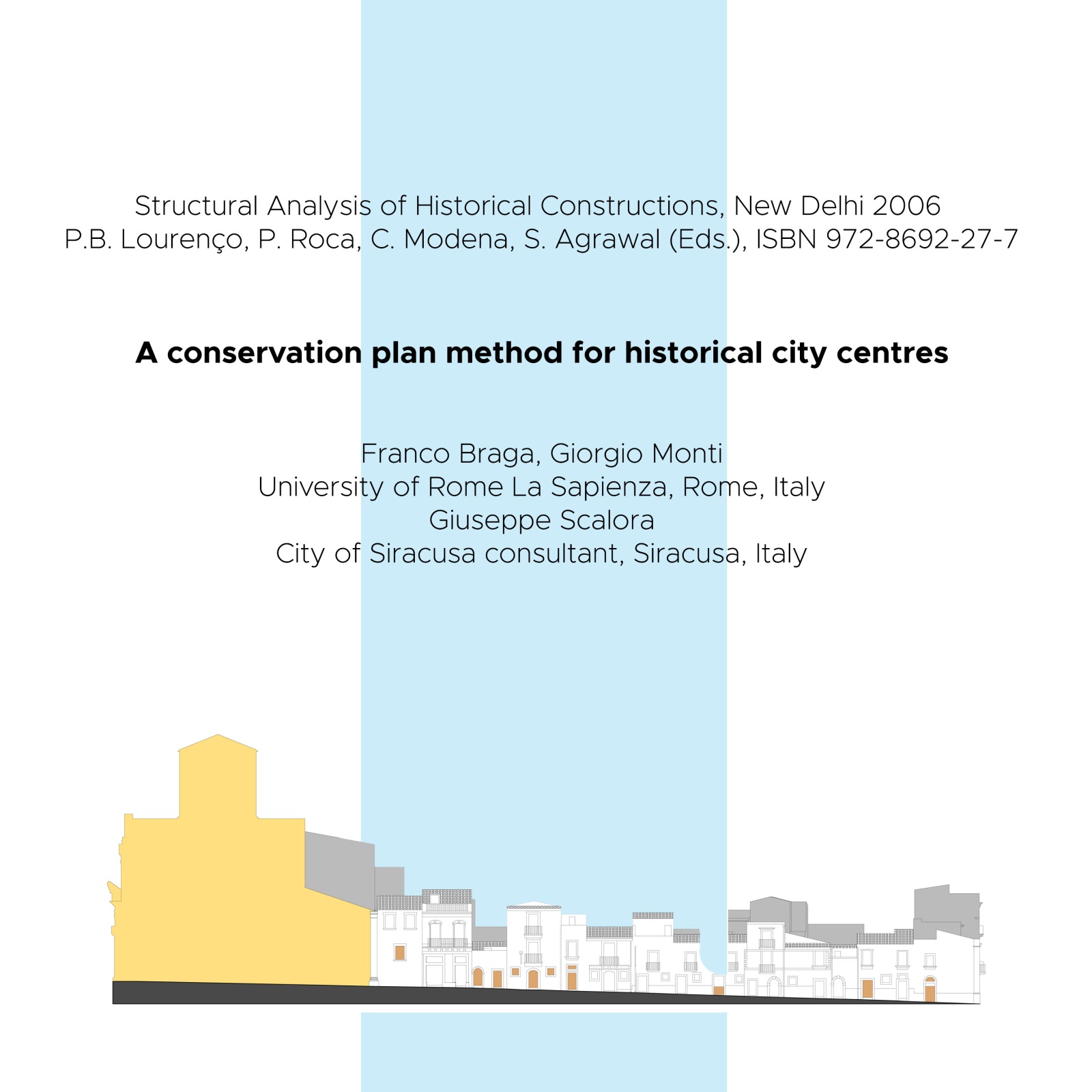 2006 - A conservation plan method for historical city centres