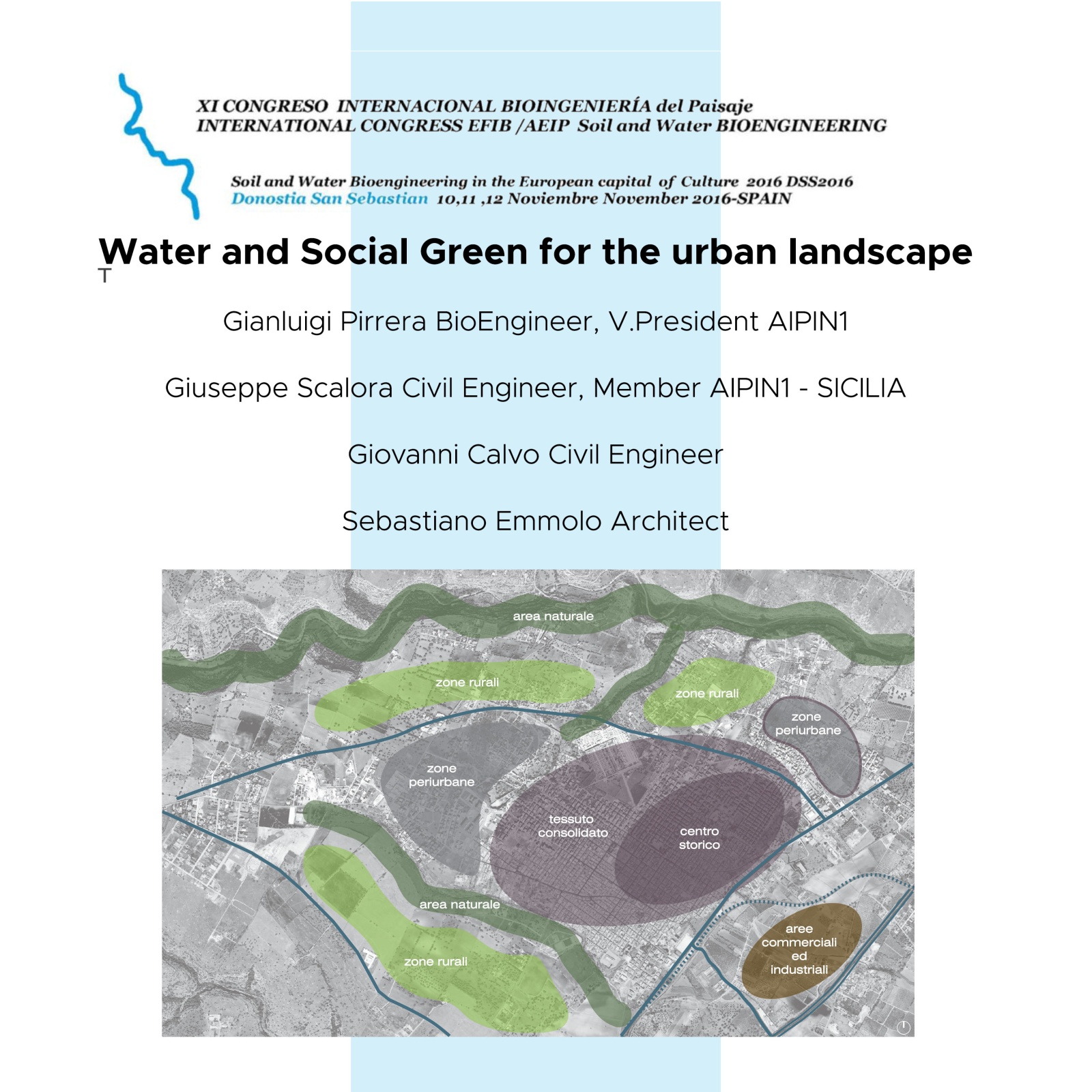 2016 - Water and Social Green for the urban landscape