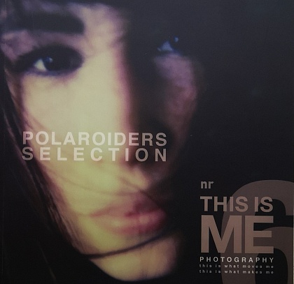 THIS IS ME - POLAROIDERS SELECTION- 2017